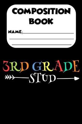 Book cover for Composition Book 3rd Grade Stud