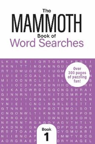 Cover of The Mammoth Book of Word Searches 1