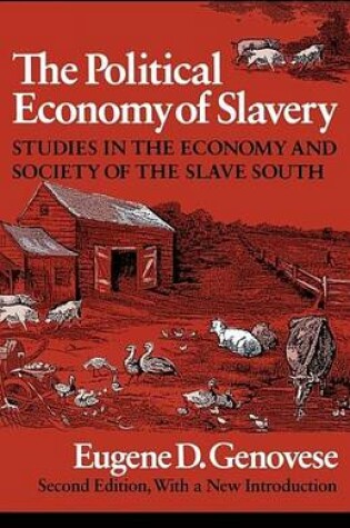 Cover of The Political Economy of Slavery