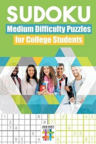 Cover of Sudoku Medium Difficulty Puzzles for College Students