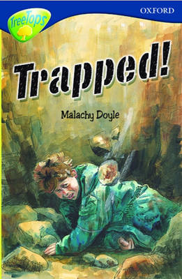 Book cover for Oxford Reading Tree: Stage 14: TreeTops: Trapped!
