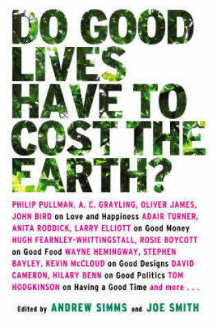 Cover of Do Good Lives Have to Cost the Earth?