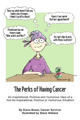 Cover of The Perks of Having Cancer