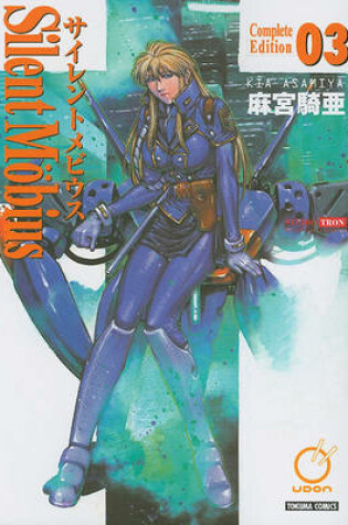 Cover of Silent Mobius: Complete Edition Volume 3
