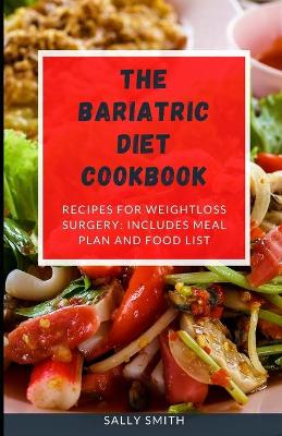 Book cover for The Bariatric Diet Cookbook