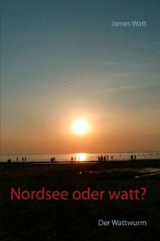 Cover of Nordsee oder watt?