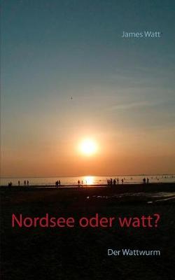 Book cover for Nordsee oder watt?