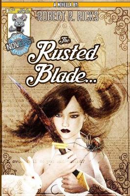 Book cover for The Rusted Blade