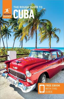 Book cover for The Rough Guide to Cuba (Travel Guide with Free eBooks)