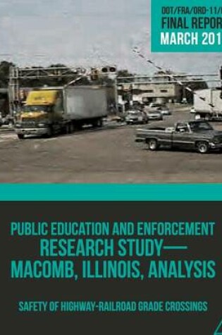 Cover of Public Education and Enforcement Research Study Macomb, Illinois, Analysis