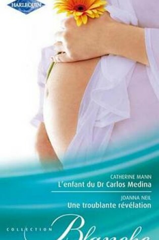 Cover of L'Enfant Du Dr Carlos Medina - Une Troublante Revelation