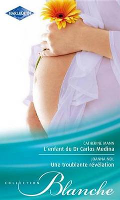 Book cover for L'Enfant Du Dr Carlos Medina - Une Troublante Revelation