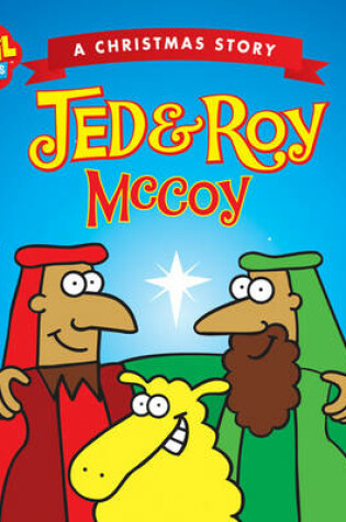 Cover of Jed and Roy McCoy, a Christmas Story