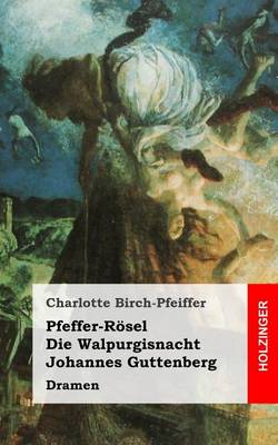 Cover of Pfeffer-Rosel / Die Walpurgisnacht / Johannes Guttenberg