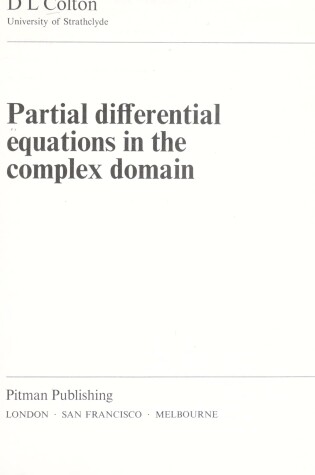 Cover of Partial Differential Equations in the Complex Domain