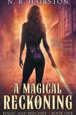 Cover of A Magical Reckoning