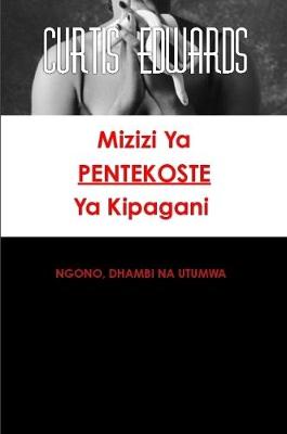 Book cover for Mizizi YA Pentekoste YA Kipagani