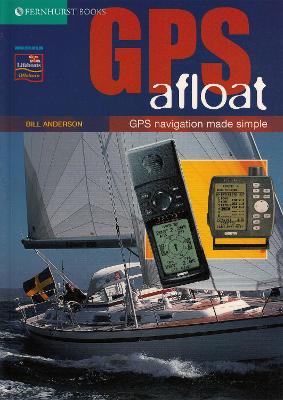 Book cover for GPS Afloat - GPS Navigation Made Simple