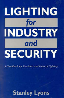 Book cover for Lighting for Industry and Security