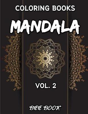 Book cover for Coloring Book Vol. 2 Mandala by Bee Book