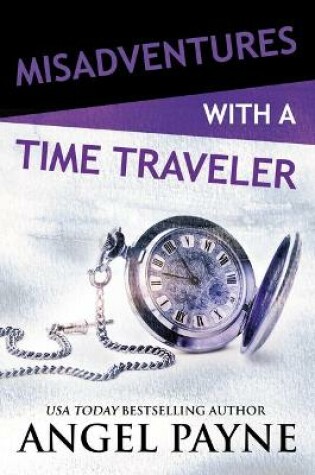 Cover of Misadventures with a Time Traveler