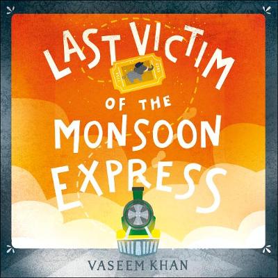 Book cover for Last Victim of the Monsoon Express