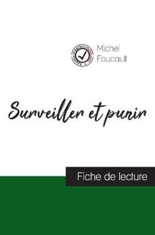 Cover of Surveiller et punir de Michel Foucault (fiche de lecture et analyse complete de l'oeuvre)