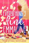 Book cover for Everything's Fine, Emmaline