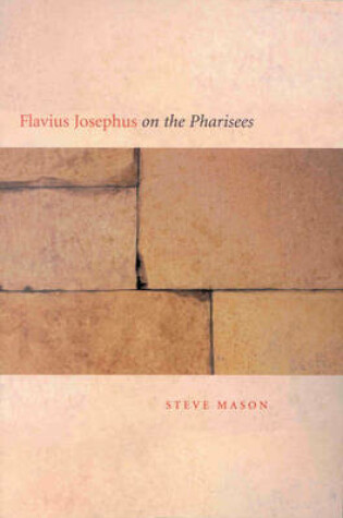 Cover of Flavius Josephus on the Pharisees