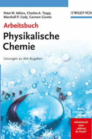 Cover of Arbeitsbuch Physikalische Chemie