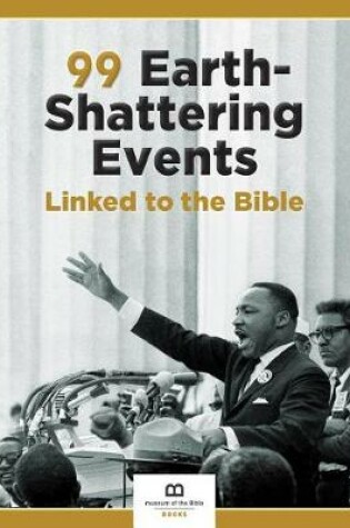 Cover of 99 Earth-Shattering Events Linked to the Bible