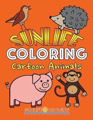 Book cover for Sunlife Coloring Cartoon Animals
