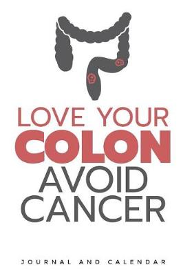 Book cover for Love Your Colon Avoid Cancer