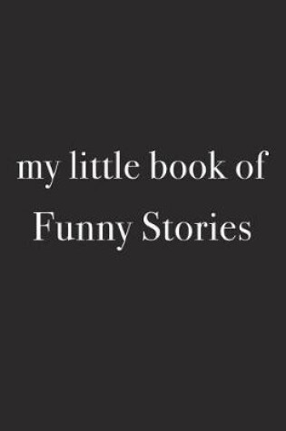 Cover of My Little Book of Funny Stories