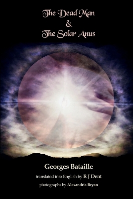 Book cover for The Dead Man & The Solar Anus