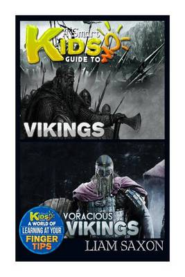 Book cover for A Smart Kids Guide to Vikings and Voracious Vikings