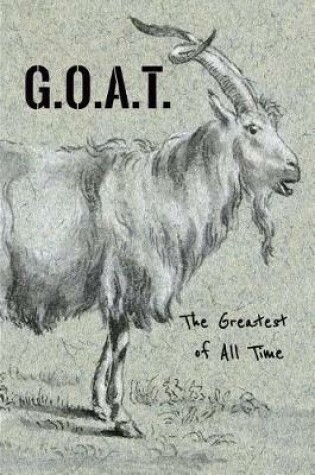 Cover of G.O.A.T. the Greatest of All Time