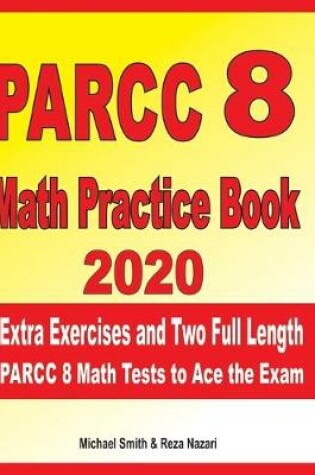 Cover of PARCC 8 Math Practice Book 2020