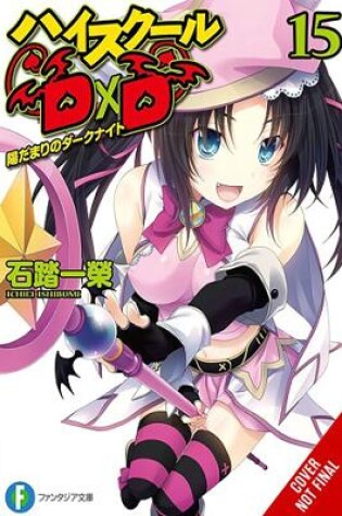 Cover of High School DxD, Vol. 15 (light novel)