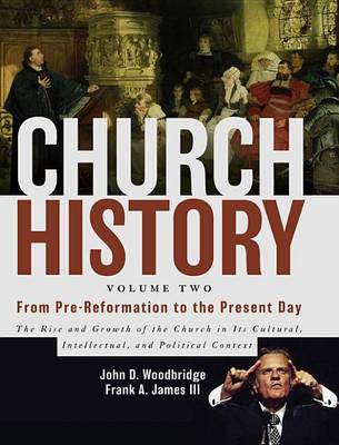 Book cover for Church History, Volume Two: From Pre-Reformation to the Present Day