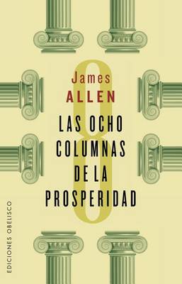 Book cover for Las Ocho Columnas de La Prosperidad