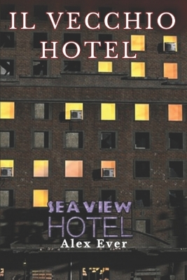 Book cover for Il Vecchio Hotel