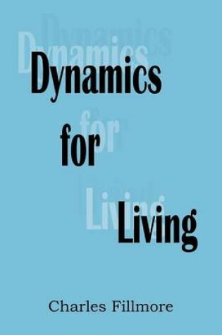 Cover of Dynamics for Living