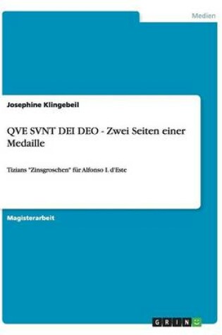 Cover of QVE SVNT DEI DEO - Zwei Seiten einer Medaille