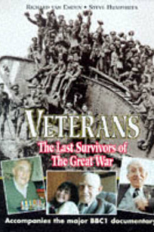 Cover of Veterans: the Last Survivors of the Great War