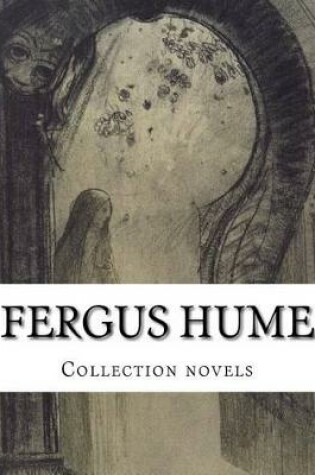 Cover of Fergus Hume, Collection novels