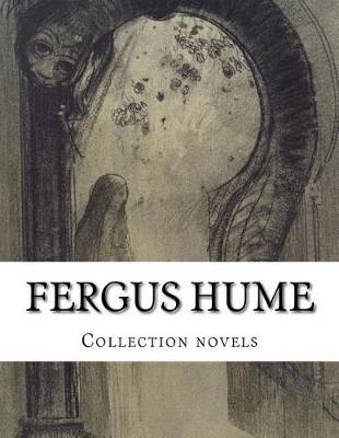 Book cover for Fergus Hume, Collection novels