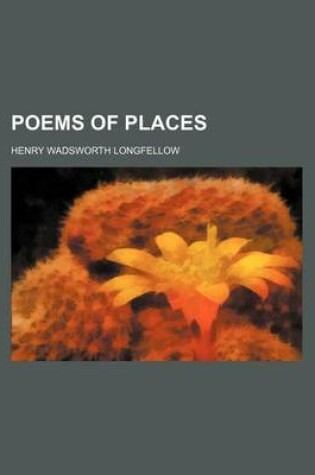 Cover of Poems of Places (Volume 28)