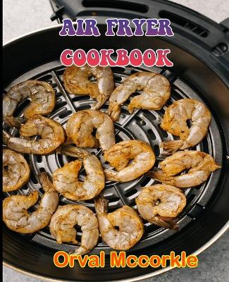 Book cover for Air Fryer Cookbook