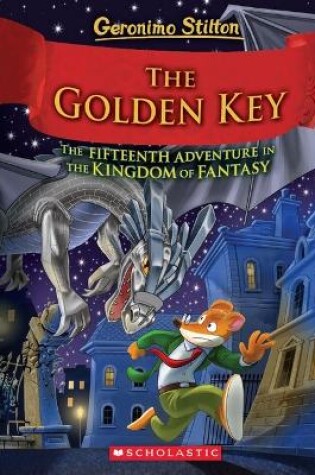 Cover of The Golden Key (Geronimo Stilton and the Kingdom of Fantasy #15)